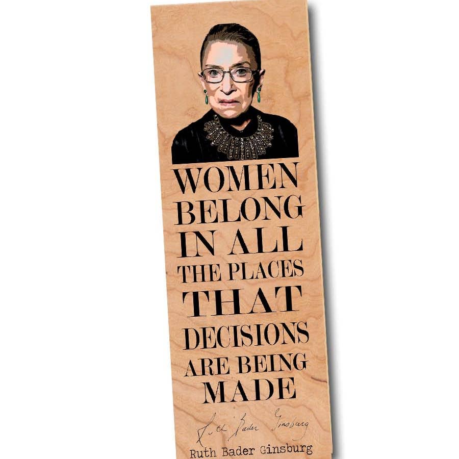 Bookmark - Ruth Bader Ginsberg "Women Belong In All Places"