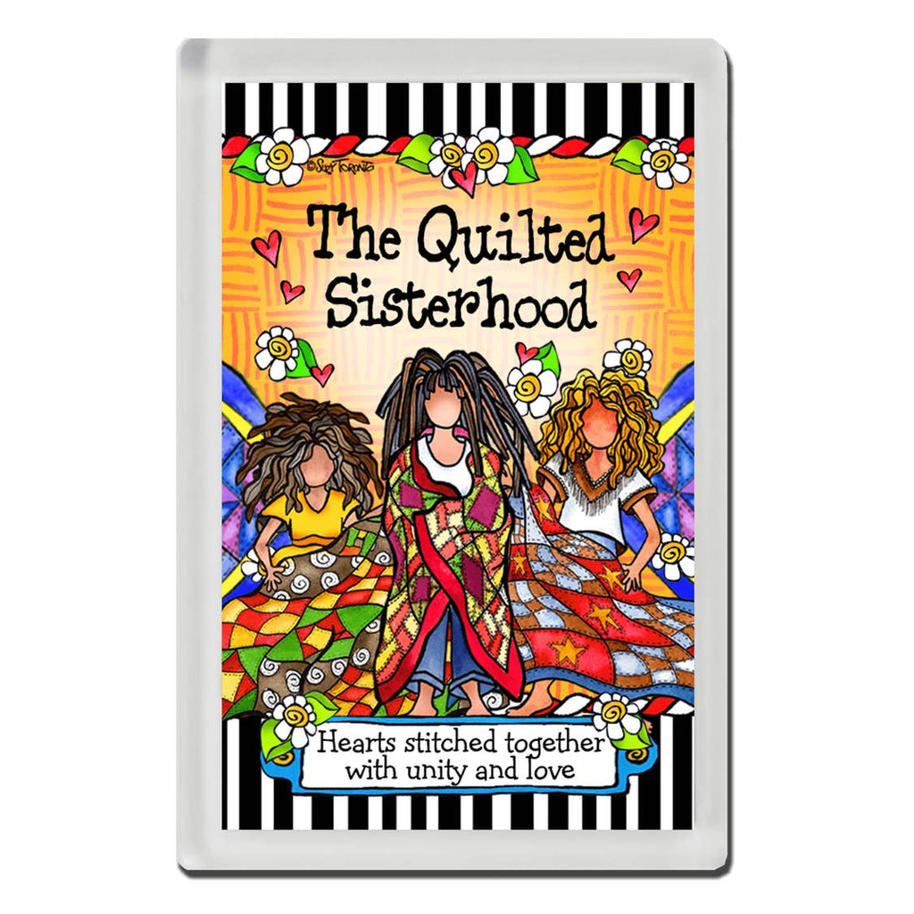 Suzy Toronto Quilted Sisterhood  Magnet
