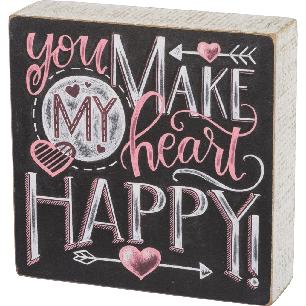 Chalk Sign - You Make My Heart Happy