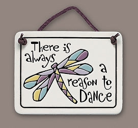 Wall Art Always a Reason to Dance Tile